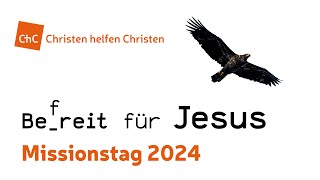 ChC Missionstag 2024 Vormittag [upl. by Brigitte113]