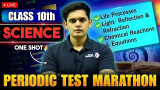 Class 10th  Periodic Test Marathon🔥 3 Chapter in one shot  Prashant Kirad [upl. by Plerre]