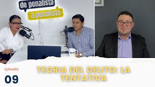 DPAP 9 Teoria del delito La tentativa Ft Mtro Óscar Velásquez [upl. by Eus]