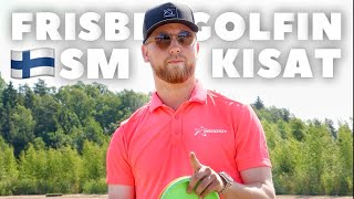 FRISBEEGOLF SM KISARATA 2024  Sibbe Disc Golf ft Nestori Tuhkanen amp Samppa [upl. by Lorrimor]