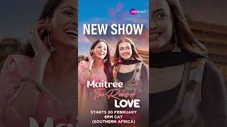 Zee World Maitree The Rules of Love  Starts 20 February [upl. by Nilak916]