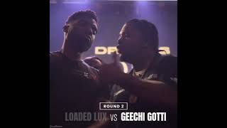 Geechi Gotti Spazzin vs Loaded Lux [upl. by Burkhard362]