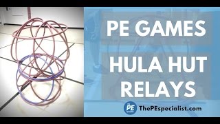 PE Games  Hula Hut Relays  An Awesome Teambuilding Game [upl. by Kaela922]