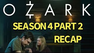 Ozark Season 4 Part 2 Recap The Final Season [upl. by Neellok]