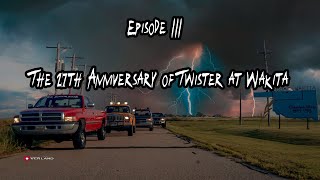 4K Twister 27th Anniversary Episode III  The Wakita Event [upl. by Mylor646]