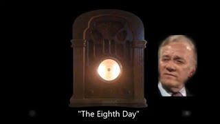 CBS Radio Mystery Theater quotThe Eighth Dayquot hosted by EG Marshall [upl. by Ilocin57]