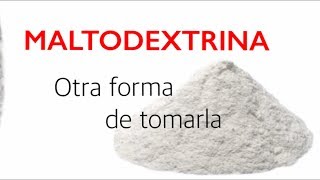 MALTODEXTRINA CON PROTEINA como y cuando tomarla FUERZA [upl. by Inaleon]