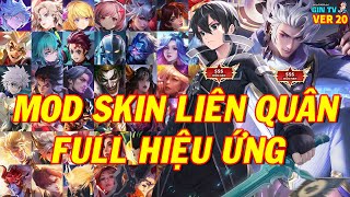 Hướng Dẫn MOD Skin Liên Quân Full Hiệu Ứng Mới Nhất Mùa 4 S24 Sinh Nhật Liên Quân 8 Tuổi  Ver 20 [upl. by Bolen]