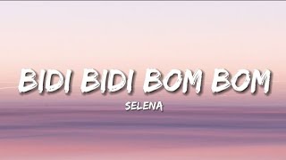 Selena  Bidi Bidi Bom Bom LetraLyrics [upl. by Mathews]