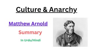 Culture and Anarchy by Matthew Arnold Summary in UrduHindi [upl. by Enamrahc936]