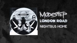 Modestep  Nightbus Home [upl. by Eiznekcm900]