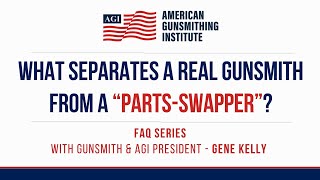 What Separates A Real Gunsmith From A quotPartsswapperquot [upl. by Anaujd]