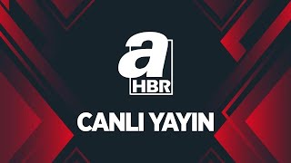 A Haber Canlı  🔴 Canlı Yayın ᴴᴰ  Canlı TV İzle  A Haber [upl. by Philemol]