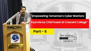 quotEmpowering Tomorrow’s CyberWarriorsKeynote by ChiefGuest at CrescentCollegequot294365VinodSenthil [upl. by Norman]