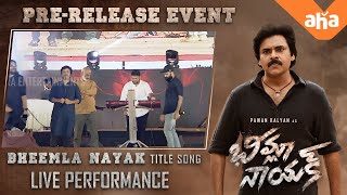 Bheemla Nayak Title Song Performance by Thaman S at PreRelease  Pawan Kalyan Rana [upl. by Raual]