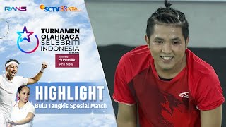 Andika VS Jirayut  Highlights Bulu Tangkis Spesial Match  Turnamen Olahraga Selebriti Indonesia [upl. by Chrysa904]