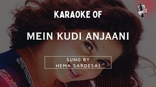 Main Kudi Anjaani  Bollywood Karaoke Song With Lyrics  Hindi Karaoke Shop [upl. by Smart]