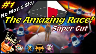 First No Mans Sky Amazing Race Gameplay Across the Galaxy Stage One NMS Super Cut [upl. by Adnahsar]