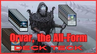 EDH Deck Tech Orvar the AllForm [upl. by Anatnahs181]