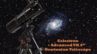 Celestron Advanced VX 6quot Newtonian Telescope Review [upl. by Annael451]