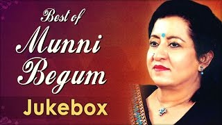 Best Of Munni Begum  Song Jukebox  Top Ghazals [upl. by Sidnac]