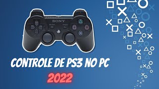 COMO INSTALAR CONTROLE DE PS3 no PC 2022 [upl. by Aridatha418]