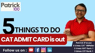 CAT admit card out 5 things to do  CAT 2024  Patrick Dsouza  6 times CAT 100ile [upl. by Egdamlat]