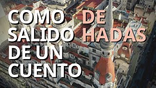 🏰 El edificio de CÓRDOBA 807 que parece salido de un CUENTO DE HADAS · Fervor x Buenos Aires [upl. by Gallagher]