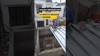 Pasang bondek shortvideo vlogproyek viralvideo video vlog fyp rumahminimalis orangproyek [upl. by Arakaj]