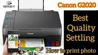 Canon G2020 photo print setting  Canon Best Quality Photo print setting [upl. by Solracsiul99]