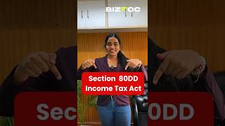 Section 80DD of Income Tax Act 1961  Income Tax Act tax deductions incometax taxtips bizfoc [upl. by Marzi]