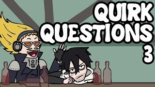 Quirk Questions 3 My Hero Academia SPOILERS Animation [upl. by Ssidnac355]