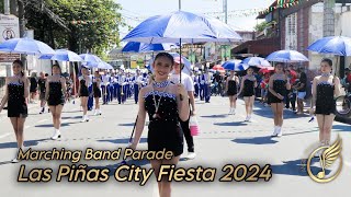 LAS PIÑAS CITY FIESTA 2024  MARCHING BAND PARADE [upl. by Saffren]