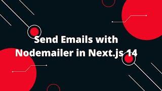 Nextjs 14 Tutorial 59 🔥 Send Emails with Nodemailer in Nextjs 14 Complete Guide 📧🚀 [upl. by Irihs]