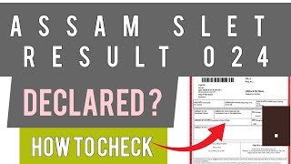 ASSAM SLET Result 2024  How To Check ASSAM SLET Result 2024 [upl. by Sirromal331]