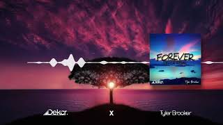 Forever Dekcr Remix  Tyler Brooker Official Video [upl. by Harriett78]