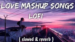 Mind Relax Lofi Song  Mind Fresh Lofi Songs   SLOWEDREVERB [upl. by Ecertal]