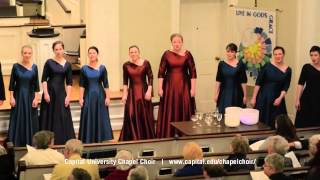 Capital University Chapel Choir  Sit Down Servant [upl. by Jaffe953]