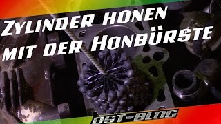 Zylinder honen mit der flexiblen Honbürste [upl. by Gardener]