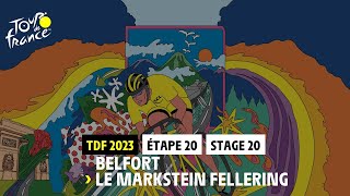 Stage 20  Belfort  Le Markstein Fellering  TDF23 [upl. by Novert]