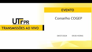 Conselho COGEP  04072024 manhã [upl. by Sayers]