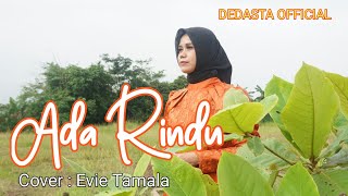 Evie Tamala  Ada Rindu  Anisa Sendu amp Viral [upl. by Lihkin]