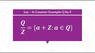 Lec  61 Counter Example Q by Z  IIT JAM  CSIR UGC NET  GATE MA  B Sc [upl. by Okramed]