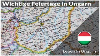 Wichtige Feiertage in Ungarn  Leben in Ungarn [upl. by Fantasia]