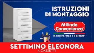 Istruzioni di montaggio Settimino Eleonora 5C  MONDO CONVENIENZA [upl. by Ami]