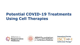 Potential COVID19 Treatments Using Cell Therapies [upl. by Ahsirtal]