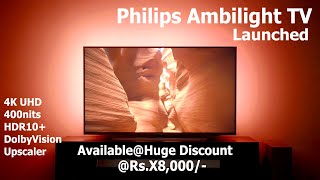 Philips Ambilight TV Launched amp Available  60 Discount  PhilipsTV PhilipsAmbilight [upl. by Neelyt413]