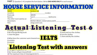 HOUSE SERVICE INFORMATION  ACTUAL LISTENING TEST 6 WITH ANSWERS  BEST IELTS LISTENING TEST [upl. by Ehcadroj725]