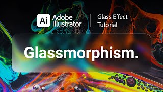 Glassmorphism Illustrator Tutorial Glass Effect  Beginner Adobe Illustrator Tutorial [upl. by Stanfield]