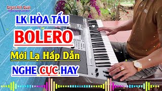 Liên Khúc Nhạc Không Lời Bolero  Nhạc Hay Mới Lạ Hấp Dẫn Nghe Cực Phiêu  Organ Anh Quân [upl. by Lusa]